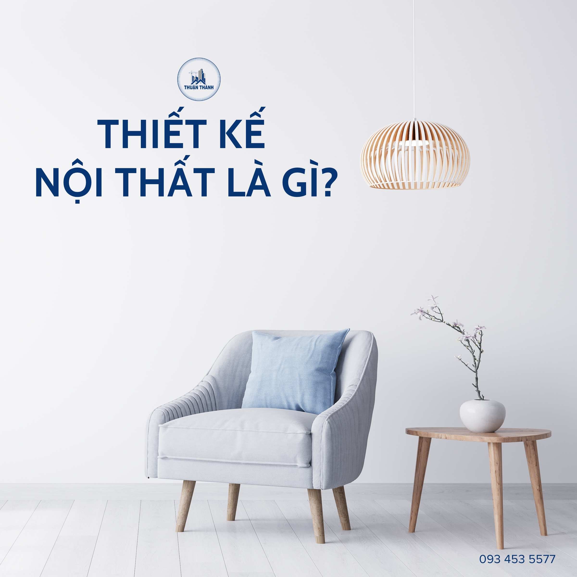 Thiết kế nội thất là gì