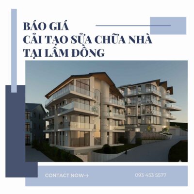 Báo giá cải tạo sữa chữa nhà tại Lâm Đồng