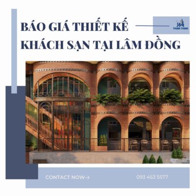 Báo giá thiết kế khách sạn tại Lâm Đồng