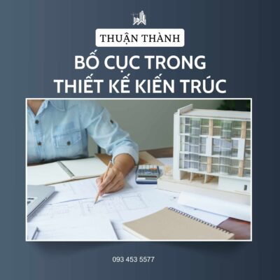 Bố cục trong thiết kế kiến trúc