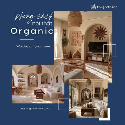 Phong cách nội thất Organic