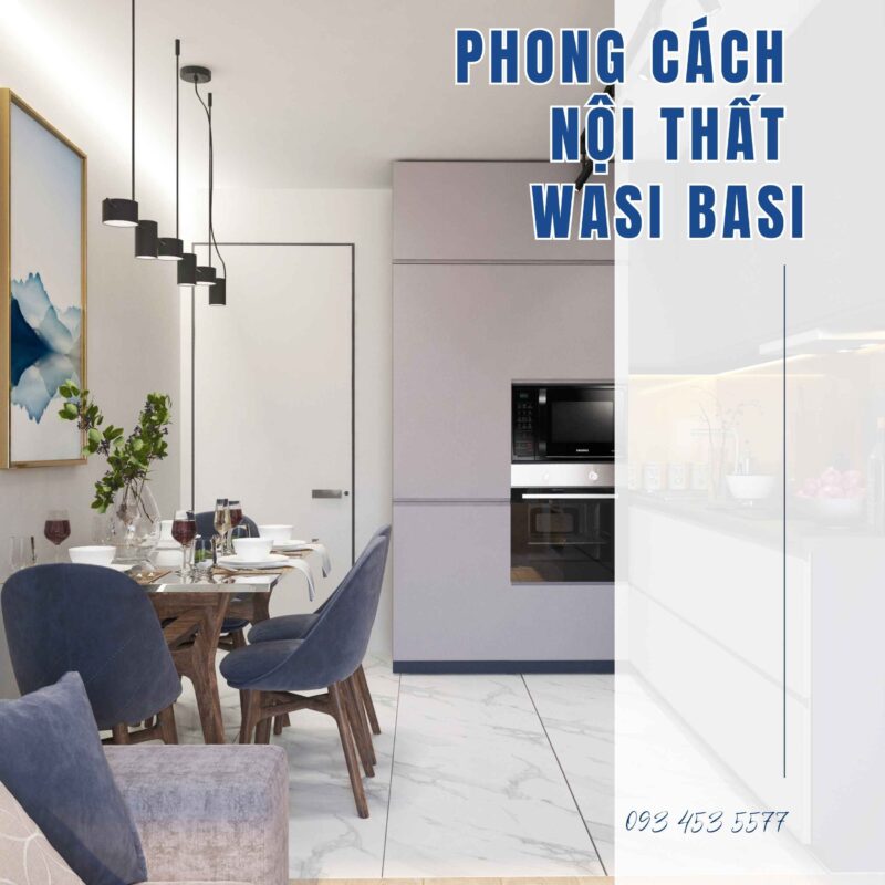 Phong cách nội thất Wasi Basi