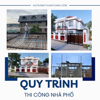 Quy trình thi công nhà phố