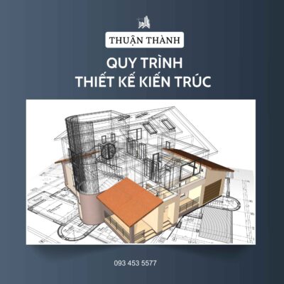 Quy trình thiết kế kiến trúc