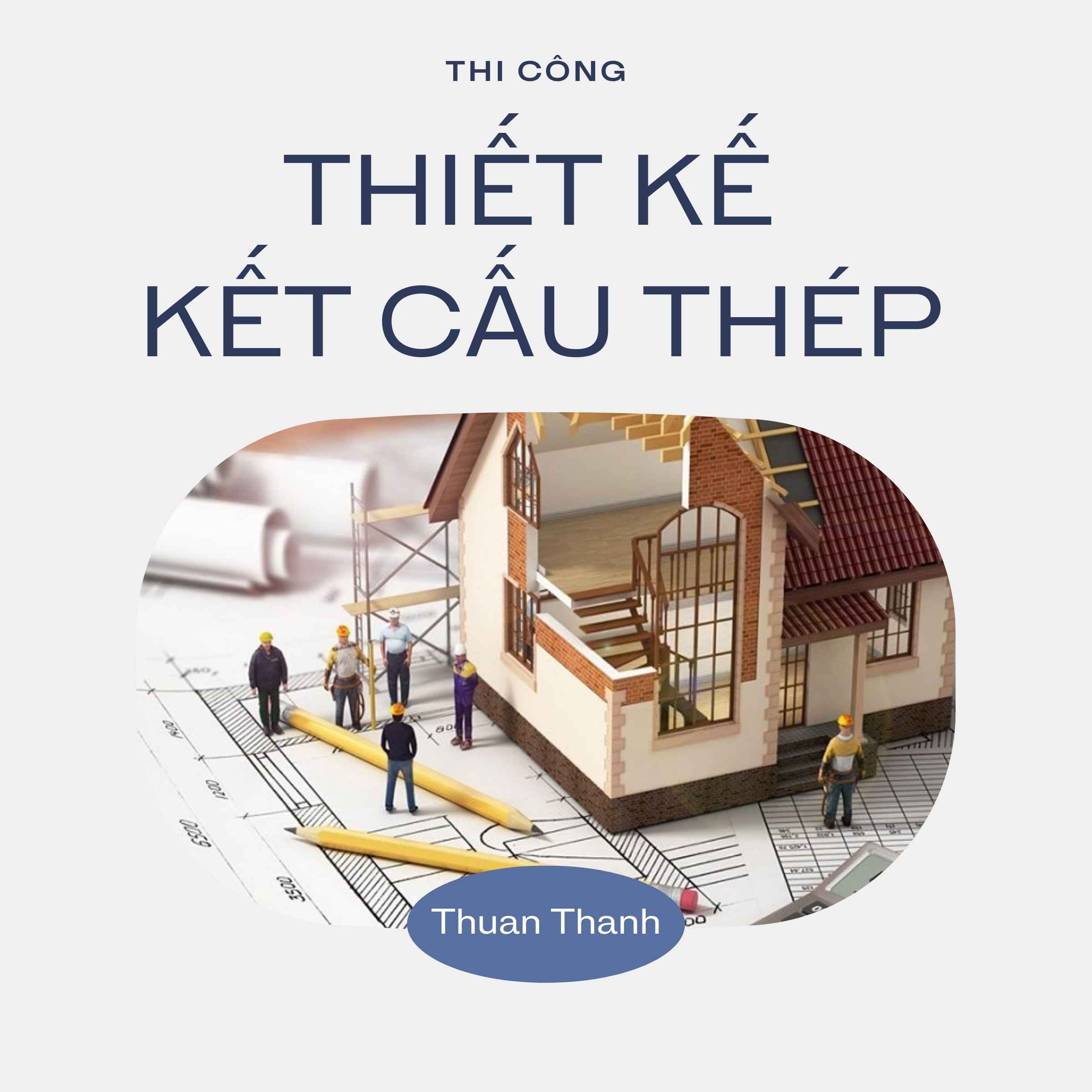 Thi công thiết kế kết cấu