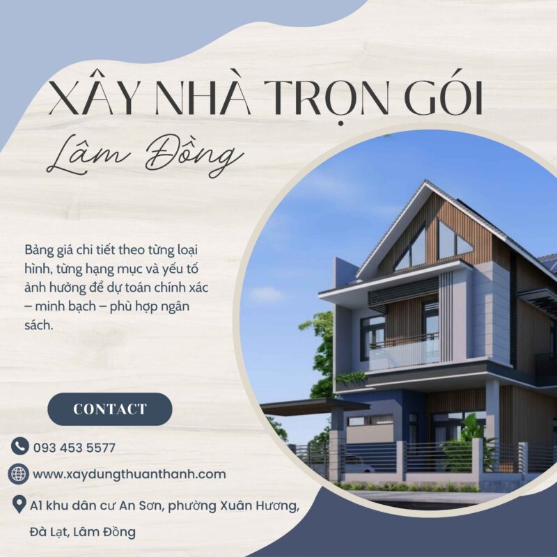 Xây nhà trọn gói Lâm Đồng