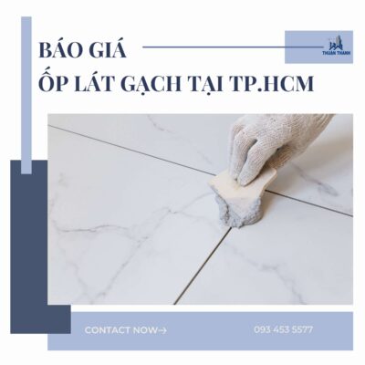 Báo giá ốp lát gạch tại Tp.HCM