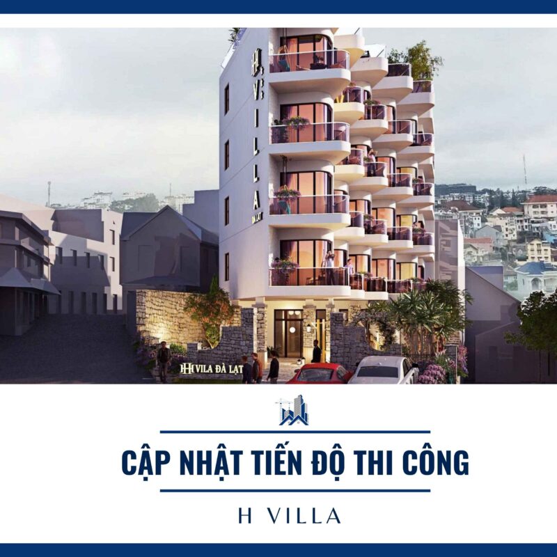 Cập nhật tiến độ tại Hvilla